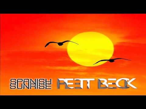 PEET BECK - SPANISH SUNRISE (2013)
