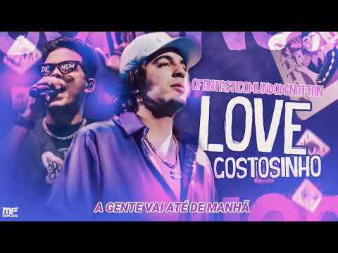 Nattan e Felipe Amorim - Love Gostosinho - O Fantástico Mundo De Nattan ( Lyric Vídeo - Letra)
