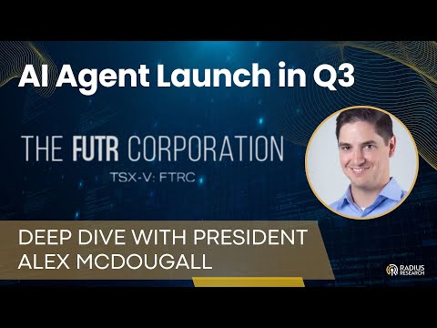 The FUTR Corp (FTRC) President Alex McDougall Using AI Agents to Simplify  Consumer Services
