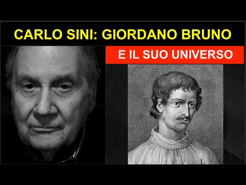 CARLO SINI: L'universo di Giordano Bruno