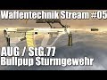 Waffenkunde: Steyr AUG StG.77 Bullpup Sturmgewehr (WoG)