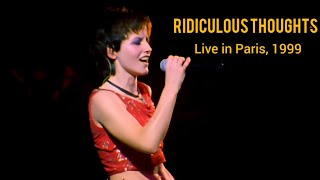 The Cranberries - Ridiculous Thoughts - Live in Paris, 1999
