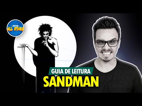 GUIA DE LEITURA: SANDMAN | Cronologia, Série Principal e Spin-Off