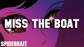 Spiderbait | Miss The Boat