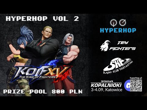 HyperHop x ŚKF x TeyF KoF XV Tournament Vol. II