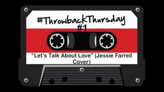 Christine Kirby - Let&#39;s Talk About Love (Jessie Farrell Cover)