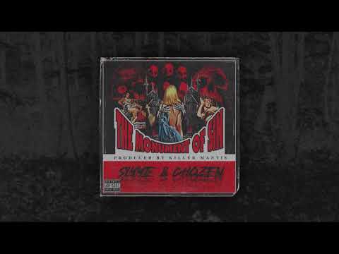 SLYYE - THE MONUMENT OF SIN w/ CHOZEN (PROD. KILLER MANTIS)
