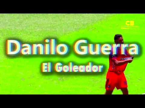 •Danilo Guerra • El Goleador (Mejores goles)