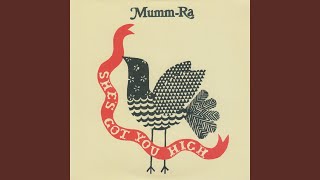 Mumm-Ra - She's Got You High