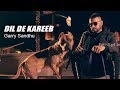 Dil De Kareeb Garry Sandhu New Punjabi Song Latest Punjabi Song