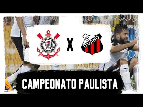 Paulistão 2016 | Jogo - Corinthians 1 x 0 Ituano