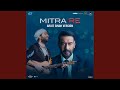 Mitra Re (Arijit Singh Version From 
