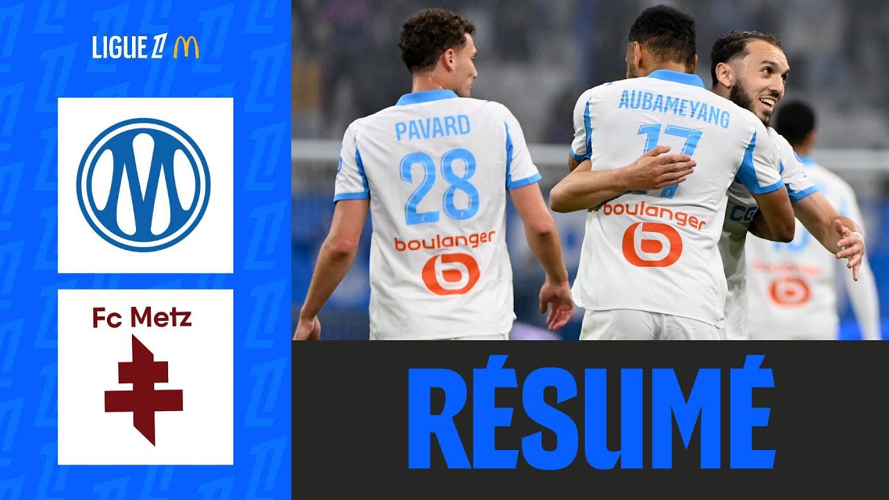 Olympique de Marseille vs Metz Highlights