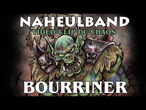 Naheulband : Bourriner ! (video-clip)