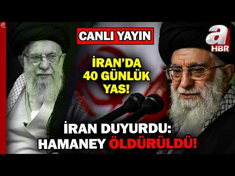 İran Duyurdu: Dini Lider ALİ HAMANEY, ABD- İsrail Saldırısında Öldürüldü!  | A Haber 🔴#CANLI