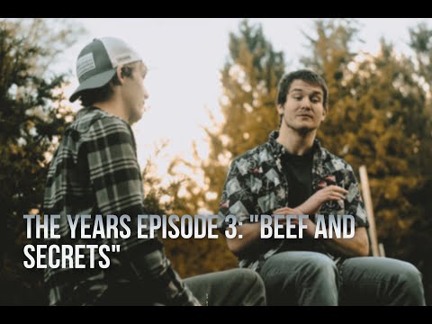 The Years - Episode 3 : "Beef and Secrets"
