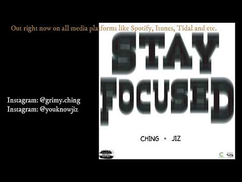 Stay Focused - Jiz Feat. Ching (Official Audio)