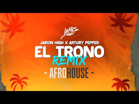 El Trono - Jairon High, Artury Pepper -  (( AFRO HOUSE REMIX  )) - musica electronica cristiana 2024