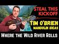 Where The Wild River Rolls // Tim O'brien Mandolin Kickoff