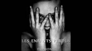 EUPHONIK - LES ENFANTS PERDUS (Prod. Coalt Art)