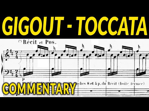 🎵 Gigout - Toccata with Commentary