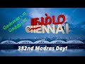 Chennai Day Aug 2022 Chennai Day Whatsapp Status Madras Day Whatsapp Status Chennai Day Status