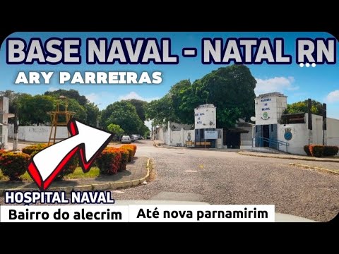 Natal RN bairro do alecrim e base Naval até o bairro de nova parnamirim 