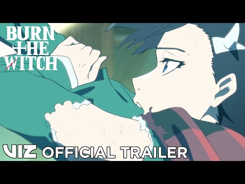 Official Trailer #2 | Burn the Witch: Limited Series | VIZ