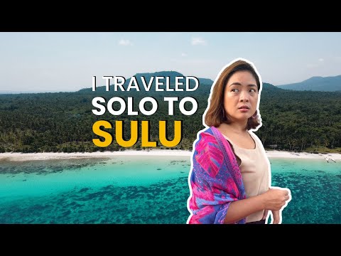 I Traveled Solo to Sulu