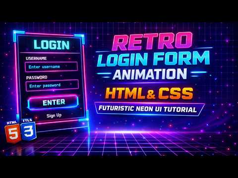 Retro Login Form Animation with HTML & CSS | Futuristic Neon UI Tutorial