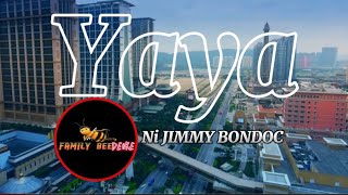 YAYA | ni Jimmy Bondoc | FAMILY BEEdioke