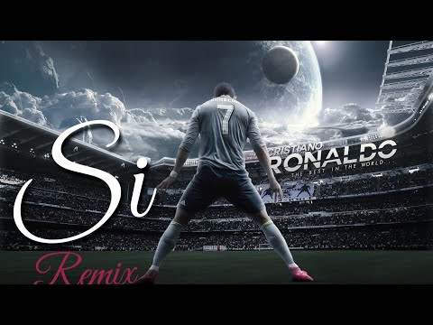 Sí - Cristiano Ronaldo (Remix)