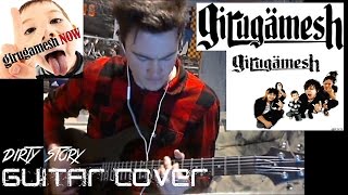 GIRUGAMESH(ギルガメッシュ) -[DIRTY STORY COVER]