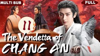 Download lagu 𝐓𝐡𝐞 𝐕𝐞𝐧𝐝𝐞𝐭𝐭𝐚 𝐨𝐟 𝐂𝐡𝐚𝐧𝐠 𝐀𝐧💥11 | Epic Action! Cheng Yi Becomes the Ultimate Assassin Ends His Nemesis! mp3