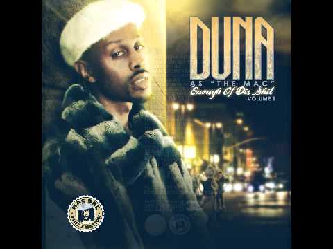 DUNA - Enough Of Dis Shit - Mac Dre Mix (Exclusive)