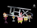 THX SpongeBob And Robbie Anne