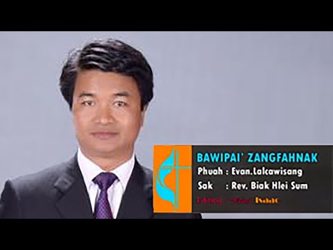 Bawipai' Zangfahnak | Biak Hlei Sum (Official Music Video)