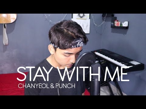 CHANYEOL, PUNCH - Stay With Me , OST. Goblin (Cover by Reza Darmawangsa)