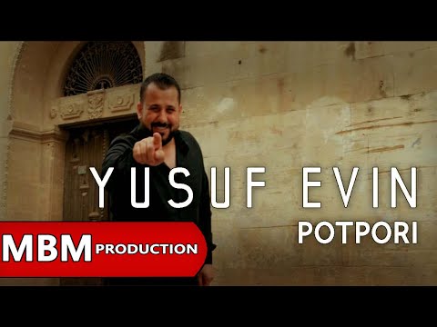 Yusuf Evin - Potpori