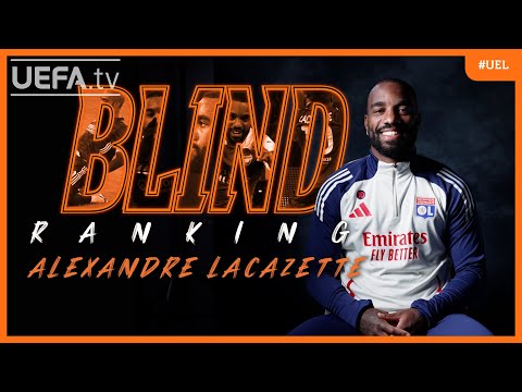 BLIND RANKING | Alexandre Lacazette Top  5 #UEL Goals