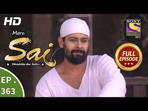 Mere Sai - Ep 363 - Full Episode - 13th February, 2019