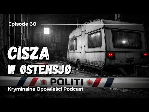 Poszła do koleżanki. Nie wróciła | Østensjø – Norwegia