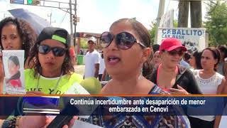 Continúa incertidumbre ante desaparición de menor embarazada en Cenovi