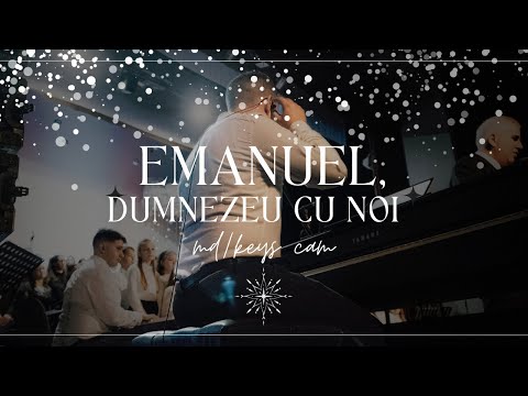 Emanuel, Dumnezeu cu noi | KEYS & MD CAM | Eben-Ezer Sebeș