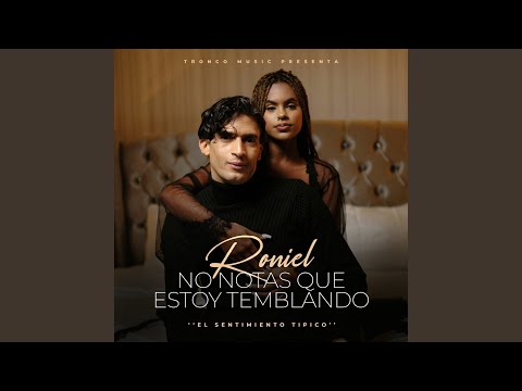 No Notas Que Estoy Temblando