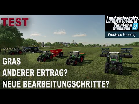 LS22 Test - Precision Farming - Grass - More/less yield? and new processing steps?
