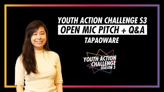 Youth Action Challenge S3E20: Pitch/Q&A; TapaoWare