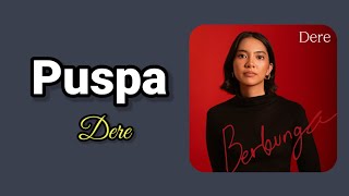 Download lagu Dere – Puspa | Lirik Lagu Romantis & Puitis mp3
