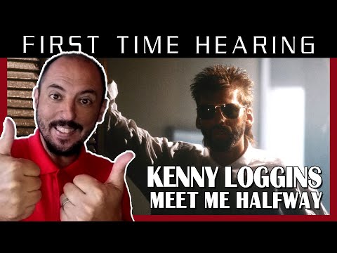 FIRST TIME HEARING MEET ME HALFWAY - KENNY LOGGINS REACTION
