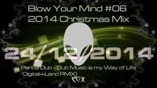 TEASER : Blow Your Mind #06 - Christmas Mix